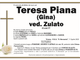 Teresa Piana (Gina), Ved. Zulato