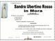 Sandra Ubertino Rosso, in Mora