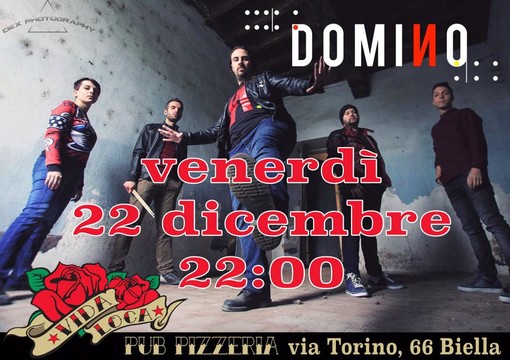 Domani sera live dei Domino al Vida Loca