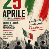 25 Aprile e 1° Maggio: memoria, diritti e attualità nelle riflessioni di Renato Nuccio