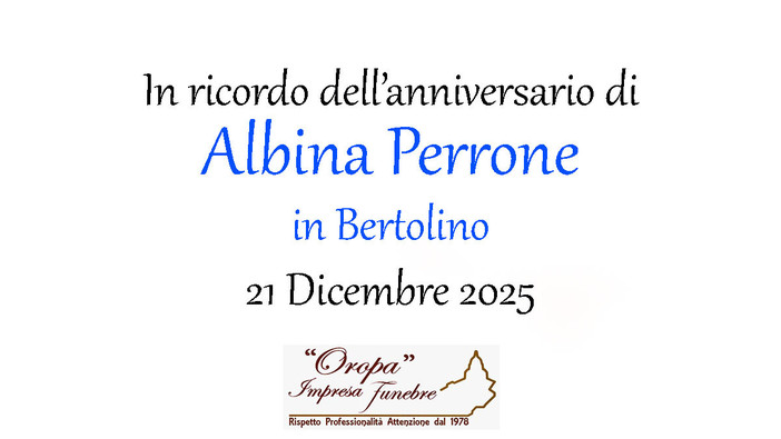 Albina Perrone in Bertolino, anniversario