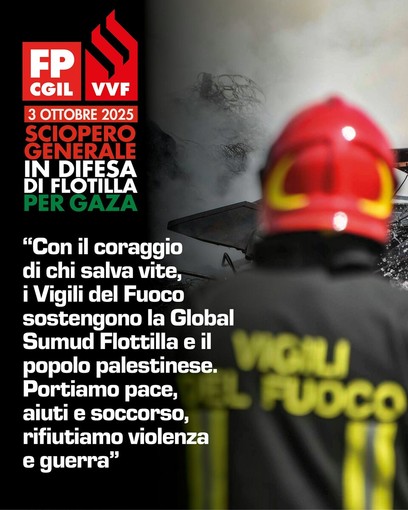 Gaza, i Vigli del Fuoco FP CGIL aderiscono allo sciopero nazionale