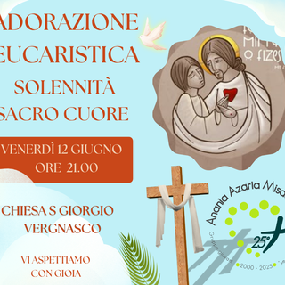 Festa del Sacro Cuore di Gesù, adorazione eucaristica a Vergnasco