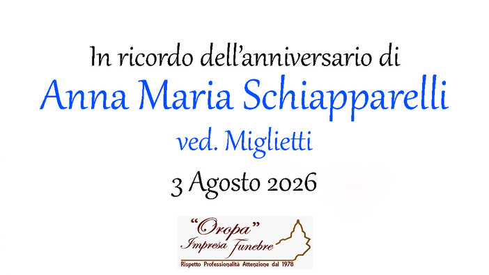 Anna Maria Schiapparelli, ved. Miglietti - Anniversario