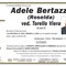 Adele Bertazzo (Roselda), ved. Torello Viera Adele Bertazzo (Roselda), ved. Torello Viera