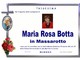 Maria Rosa Botta in Massarotto, trigesima