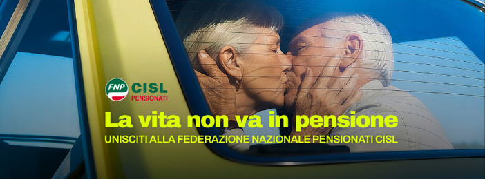FNP CISL, “La vita non va in pensione”. Al centro della campagna 2026 i diritti e i nuovi bisogni dei pensionati FNP CISL, “La vita non va in pensione”. Al centro della campagna 2026 i diritti e i nuovi bisogni dei pensionati