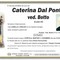 Caterina Dal Ponte, ved. Botto