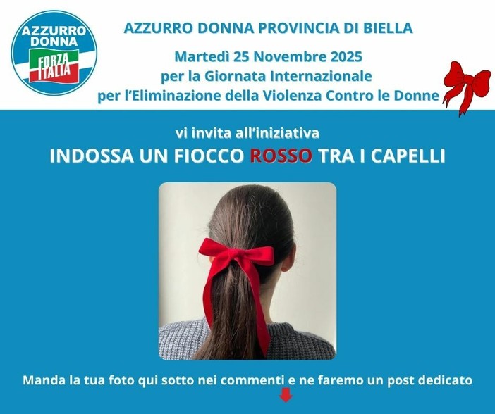 25 Novembre, Azzurro Donna Biella: "Indossa un fiocco rosso tra i capelli" 25 Novembre, Azzurro Donna Biella: "Indossa un fiocco rosso tra i capelli"