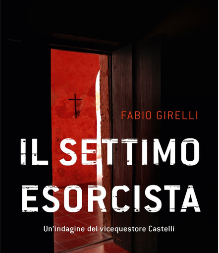 Biella: Fabio Girelli  presenta l’ultimo romanzo “Il settimo esorcista”