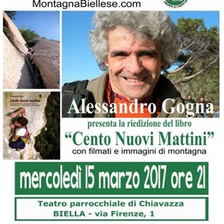 "Cento nuovi mattini", una serata di proiezioni con l'alpinista Alessandro Gogna