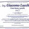 Ing. Giacomo Lucchini - Uomo buono e gentile