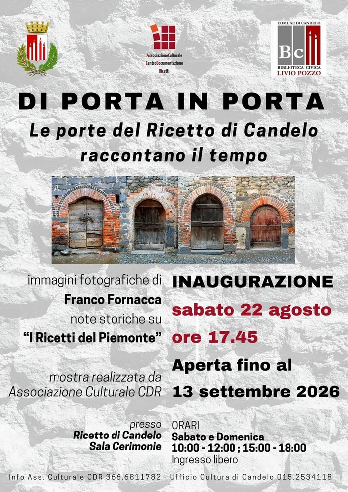 A Candelo la mostra "Di porta in porta. Le porte del Ricetto di Candelo raccontano il tempo" A Candelo la mostra "Di porta in porta. Le porte del Ricetto di Candelo raccontano il tempo"