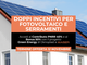 Maiser: doppi incentivi per serramenti e fotovoltaico, ma solo fino al 12 novembre Maiser: doppi incentivi per serramenti e fotovoltaico, ma solo fino al 12 novembre