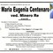 Maria Eugenia Centenaro, ved. Minero Re Maria Eugenia Centenaro, ved. Minero Re