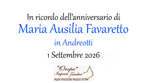 Maria Ausilia Favaretto in Andreotti - Anniversario Maria Ausilia Favaretto in Andreotti - Anniversario
