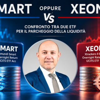 SMART oppure XEON: confronto tra due ETF per il parcheggio della liquidità