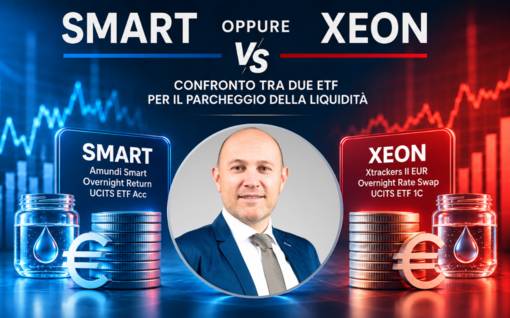 SMART oppure XEON: confronto tra due ETF per il parcheggio della liquidità
