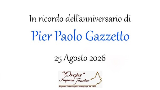 Pier Paolo Gazzetto - Anniversario Pier Paolo Gazzetto - Anniversario