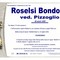 Roselsi Bondono, ved. Pizzoglio Roselsi Bondono, ved. Pizzoglio