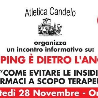 "Il doping è dietro l'angolo", a Gaglianico convegno organizzato dall'Atletica Candelo "Il doping è dietro l'angolo", a Gaglianico convegno organizzato dall'Atletica Candelo