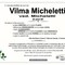 Vilma Micheletti, ved. Micheletti Vilma Micheletti, ved. Micheletti