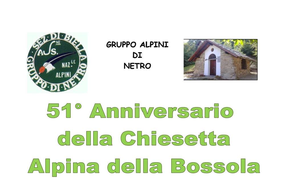 Netro, gli Alpini celebrano il 51° anniversario della Chiesetta della Bossola Netro, gli Alpini celebrano il 51° anniversario della Chiesetta della Bossola