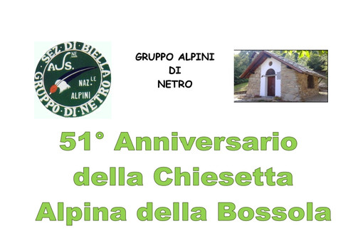 Netro, gli Alpini celebrano il 51° anniversario della Chiesetta della Bossola Netro, gli Alpini celebrano il 51° anniversario della Chiesetta della Bossola