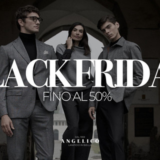 Black Friday Angelico Biella: sconti fino al 50% su tutta la collezione