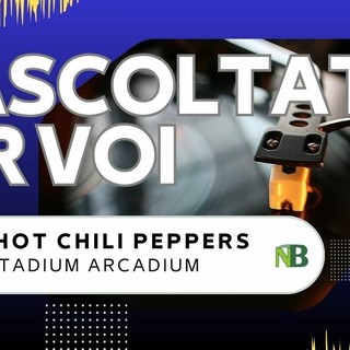 Riascoltati per voi da Andrea Battagin: Red Hot Chili Peppers - Stadium Arcadium (2006) Riascoltati per voi da Andrea Battagin: Red Hot Chili Peppers - Stadium Arcadium (2006)