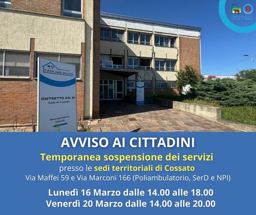 Sospensione temporanea dei servizi ASL Bi nelle sedi di Cossato Sospensione temporanea dei servizi ASL Bi nelle sedi di Cossato