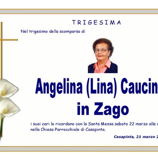 Angelina (Lina) Caucino in Zago, trigesima Angelina (Lina) Caucino in Zago, trigesima