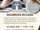 Sicurezza in Casa, se ne parla a Verrone