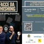 Truffe digitali, a Biella arriva “Facce da Phishing”: come difendersi dai raggiri online Truffe digitali, a Biella arriva “Facce da Phishing”: come difendersi dai raggiri online