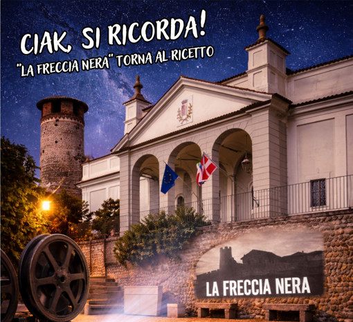“Ciak, si ricorda”: a Candelo La Freccia Nera torna al Ricetto