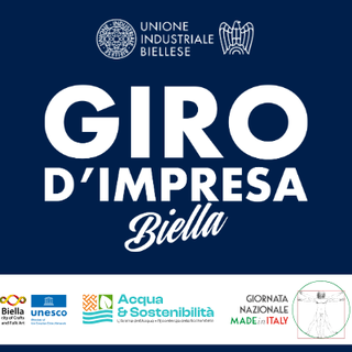 Con la terza edizione del Giro d'Impresa Biella si aprono le porte di 28 aziende, musei e archivi aziendali