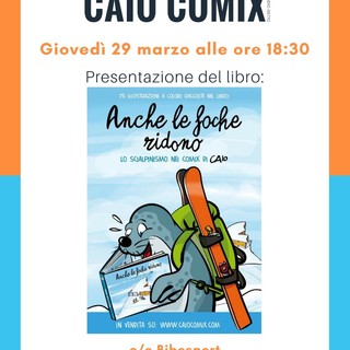 Biella: Tra fumetti e arrampicate, Caio Comix presenta al Bibo Sport "Anche le foche ridono"