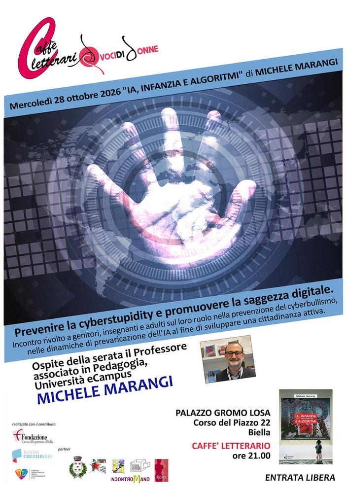 "IA, infanzia e algoritmi": a Biella arriva Michele Marangi per parlare di cyberstupidity e saggezza digitale