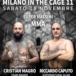MMA, “Milano in the Cage”: lo scontro fra Riccardo Caputo e il biellese Cristian Magro. MMA, “Milano in the Cage”: lo scontro fra Riccardo Caputo e il biellese Cristian Magro.