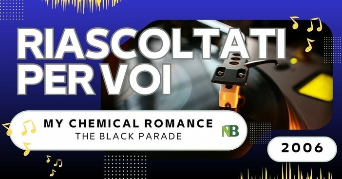 Riascoltati per voi: My Chemical Romance – The Black Parade (2006) Riascoltati per voi: My Chemical Romance – The Black Parade (2006)