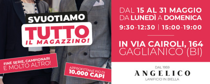 Angelico svuota i magazzini a Biella: grande svendita a Gaglianico dal 15 al 31 maggio