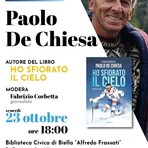 Ho sfiorato il cielo, a Biella arriva Paolo De Chiesa: lo sciatore protagonista della “Valanga Azzurra” Ho sfiorato il cielo, a Biella arriva Paolo De Chiesa: lo sciatore protagonista della “Valanga Azzurra”