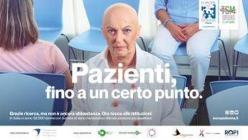 Tumori, Europa donna: '"Accesso tempestivo ed equo a nuove cure cancro seno metastatico"