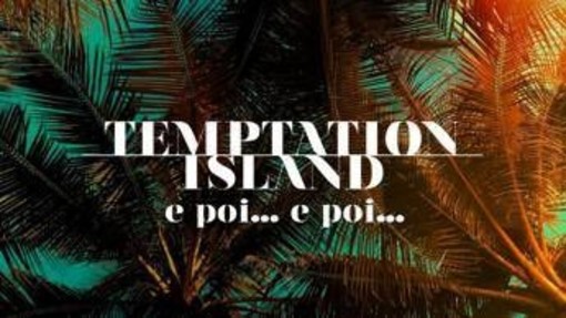 Temptation Island, stasera 15 settembre la puntata speciale: le anticipazioni Temptation Island, stasera 15 settembre la puntata speciale: le anticipazioni