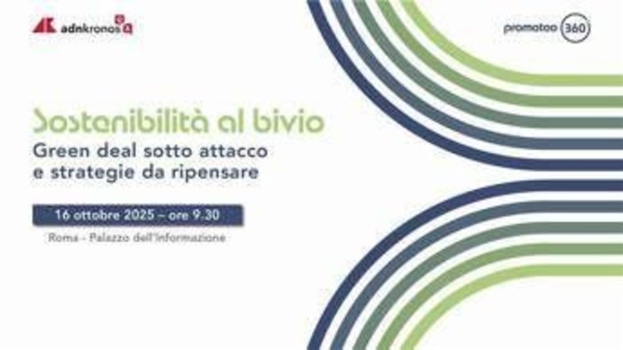 'Sostenibilità al bivio', il 16 ottobre l'evento Adnkronos Q&A 'Sostenibilità al bivio', il 16 ottobre l'evento Adnkronos Q&A