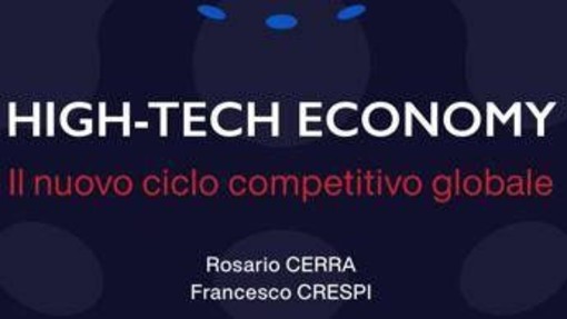 High-tech economy, perché l’Italia deve accelerare adesso: il rapporto Ced High-tech economy, perché l’Italia deve accelerare adesso: il rapporto Ced